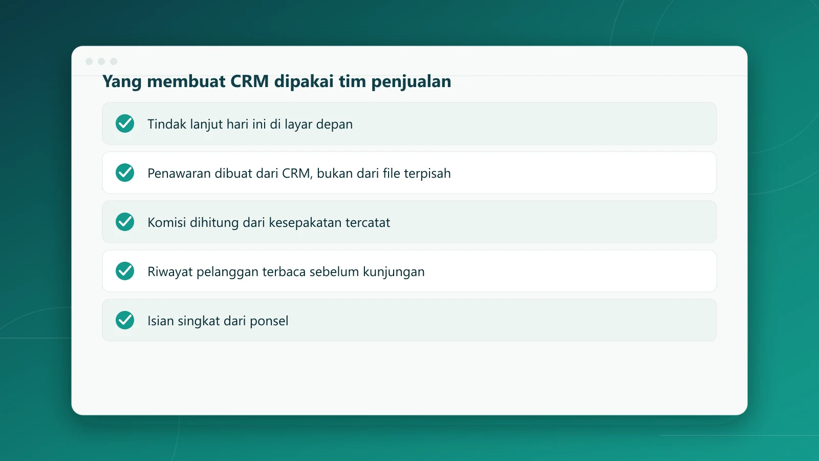 Daftar hal yang membuat CRM dipakai oleh tim penjualan