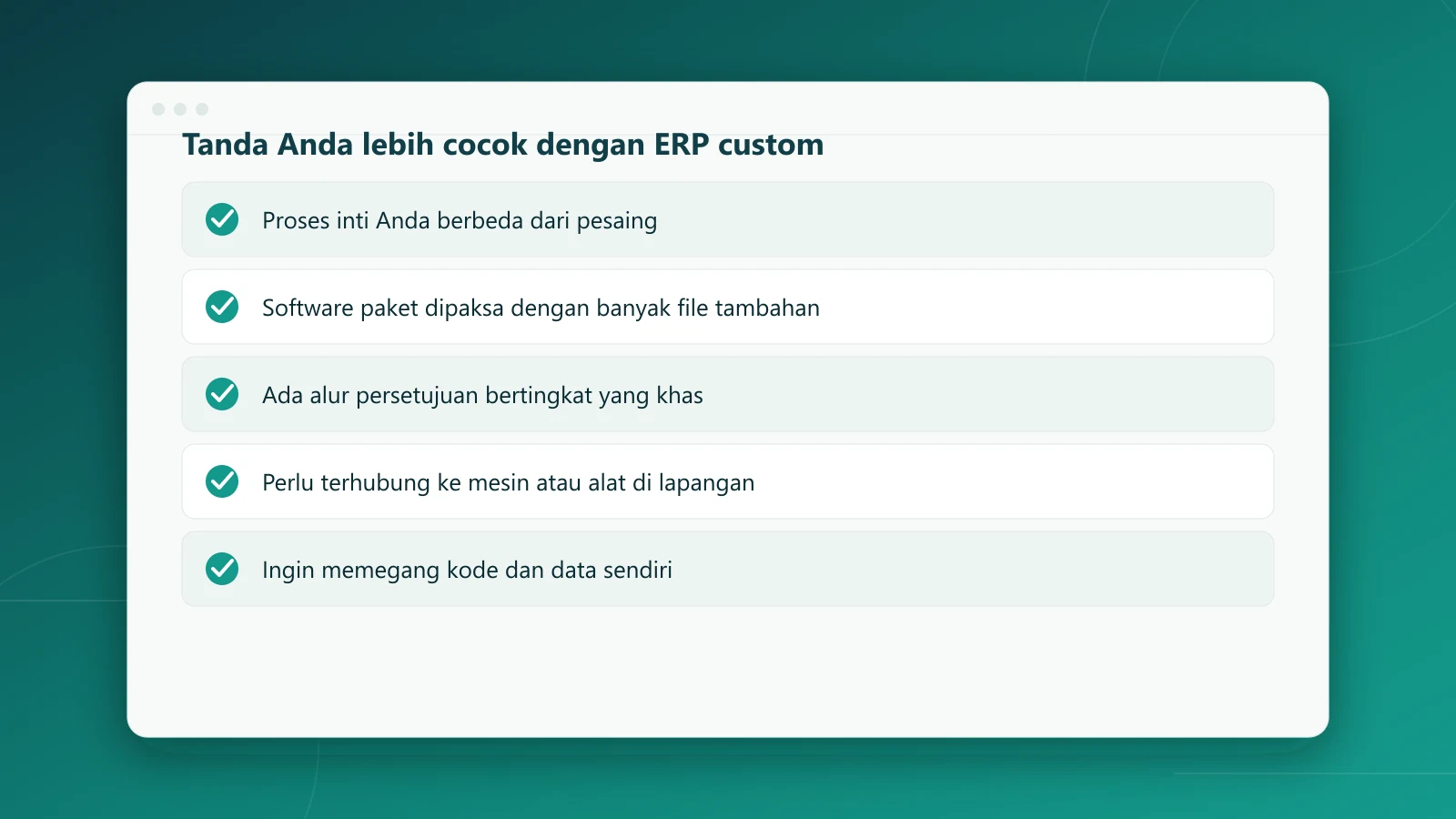 Tanda perusahaan lebih cocok memakai ERP custom daripada software paket